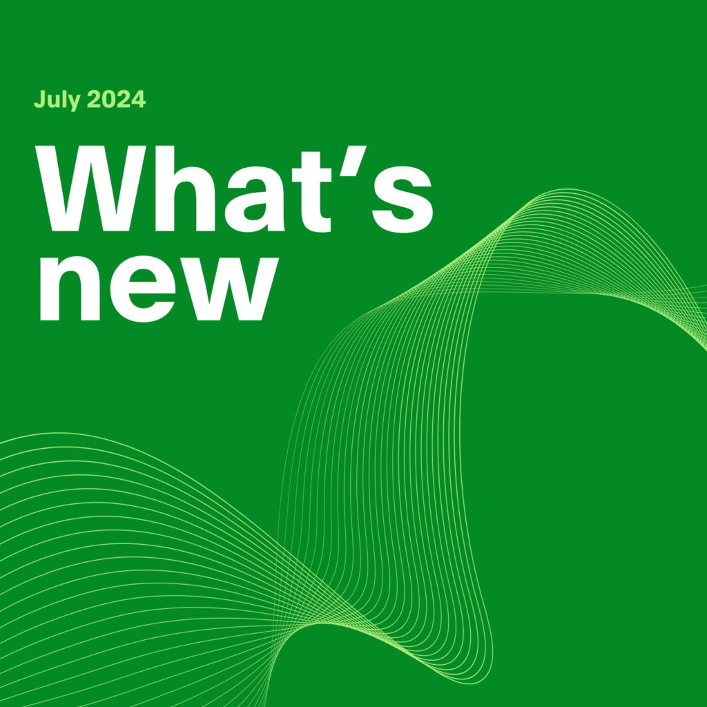 What's new - July 2024